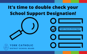 It’s time to double check your School Support Designation!